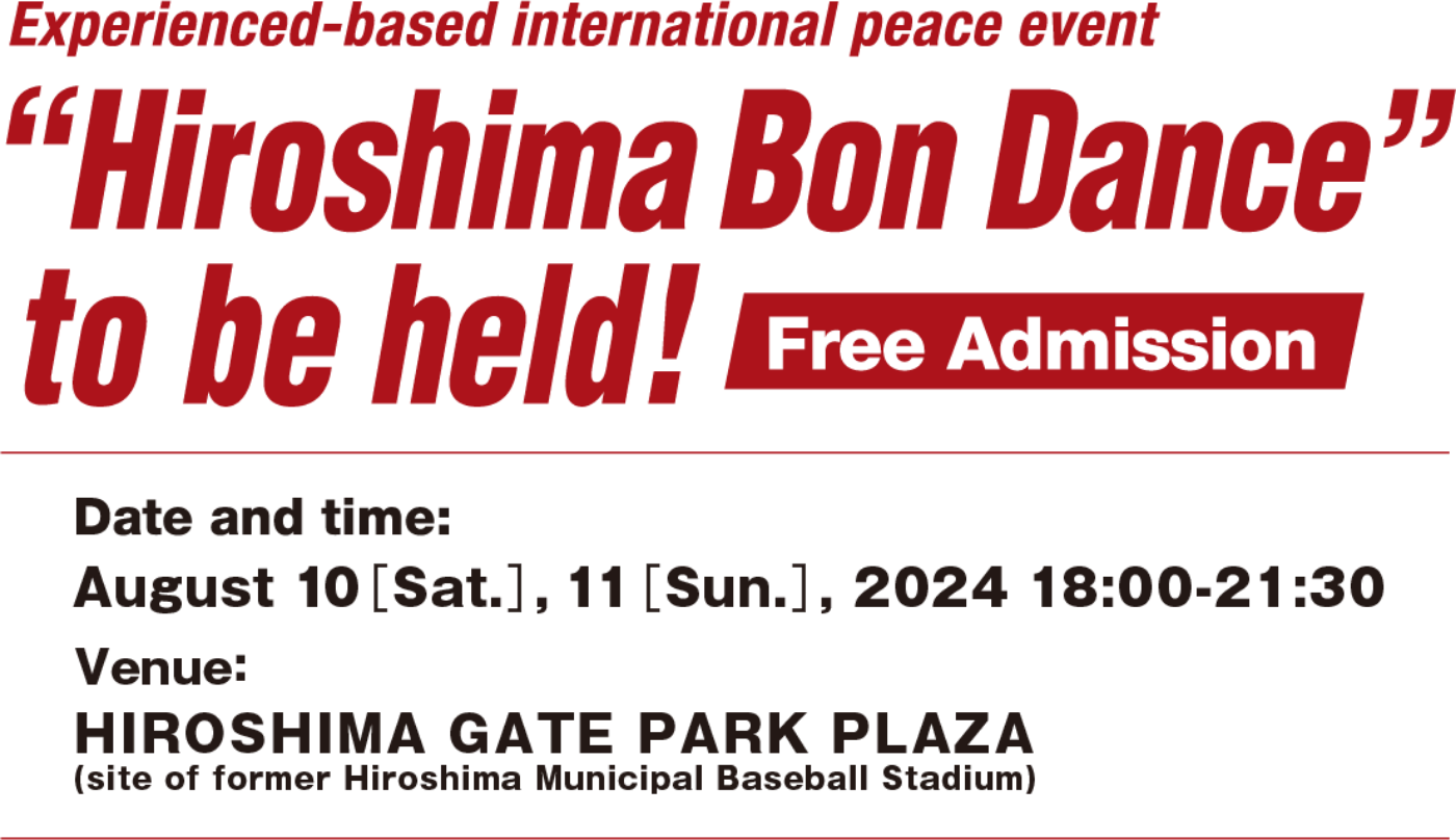 Hiroshima Bon Dance to be held!